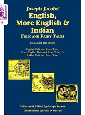 海外直订Joseph Jacobs' English, More English, and Indian Folk and Fairy Tales, Batten 约瑟夫·雅各布斯的英语，更多英