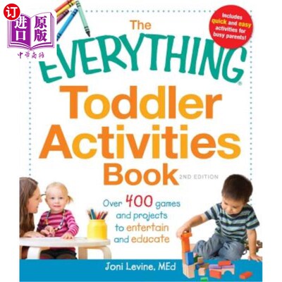 海外直订The Everything Toddler Activities Book: Over 400 Games and Projects to Entertain 幼儿活动手册：400多个游戏