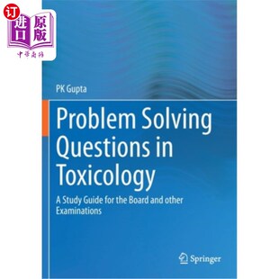 海外直订医药图书Problem Solving Questions in Toxicology:: A Study Guide for the Board and Other  毒物学的解题问题: