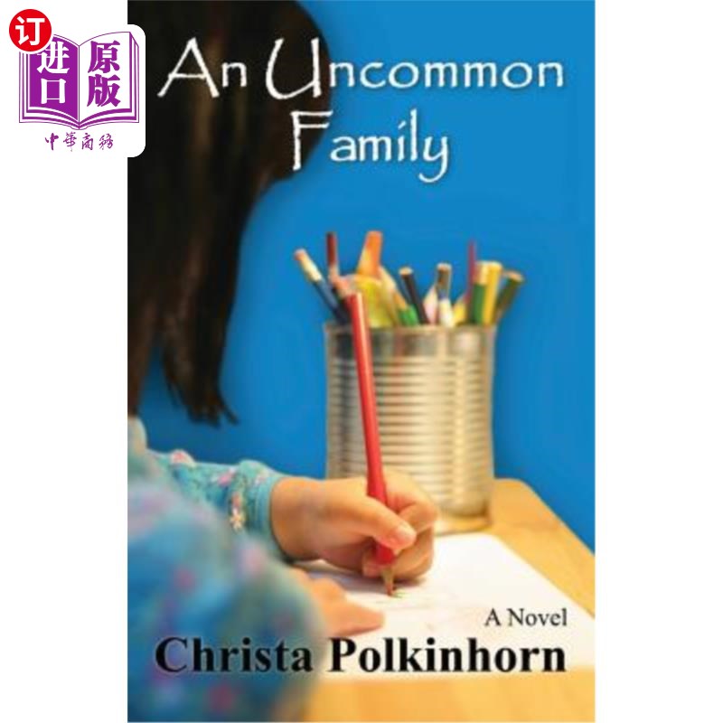 海外直订An Uncommon Family 一个不寻常的家庭