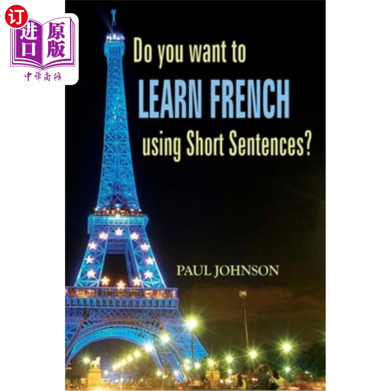 海外直订Do you want to Learn French using Short Sentences? 你想用短句来学习法语吗?