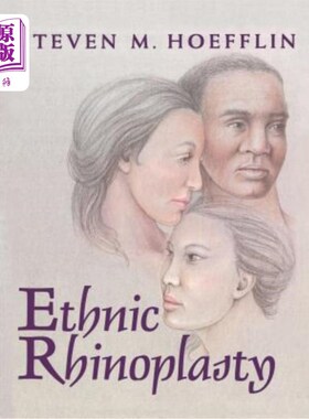 海外直订医药图书Ethnic Rhinoplasty 民族鼻整形术