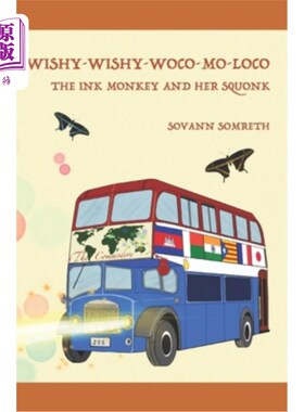 海外直订Wishy-Wishy-Woco-Mo-Loco: The Ink Monkey and Her Squonk Wishy-Wishy-Woco-Mo-Loco:墨猴和她的小松鼠