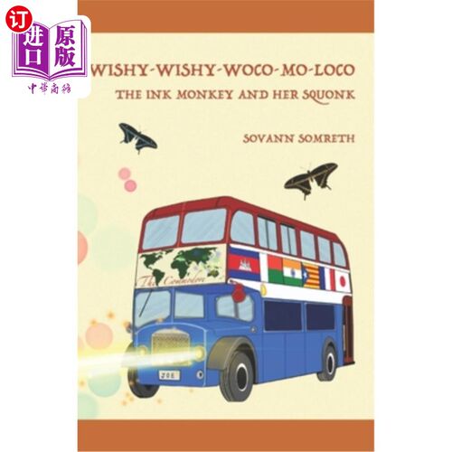 海外直订Wishy-Wishy-Woco-Mo-Loco: The Ink Monkey and Her Squonk Wishy-Wishy-Woco-Mo-Loco:墨猴和她的小松鼠