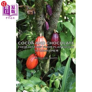 可可和巧克力 历史 Their Plantation from Chocolate History 从种植园到消费者 海外直订Cocoa Consumer and