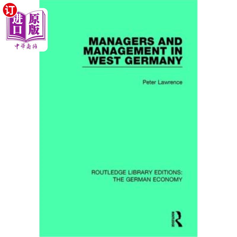 海外直订Managers and Management in West Germany 西德的管理者和管理者