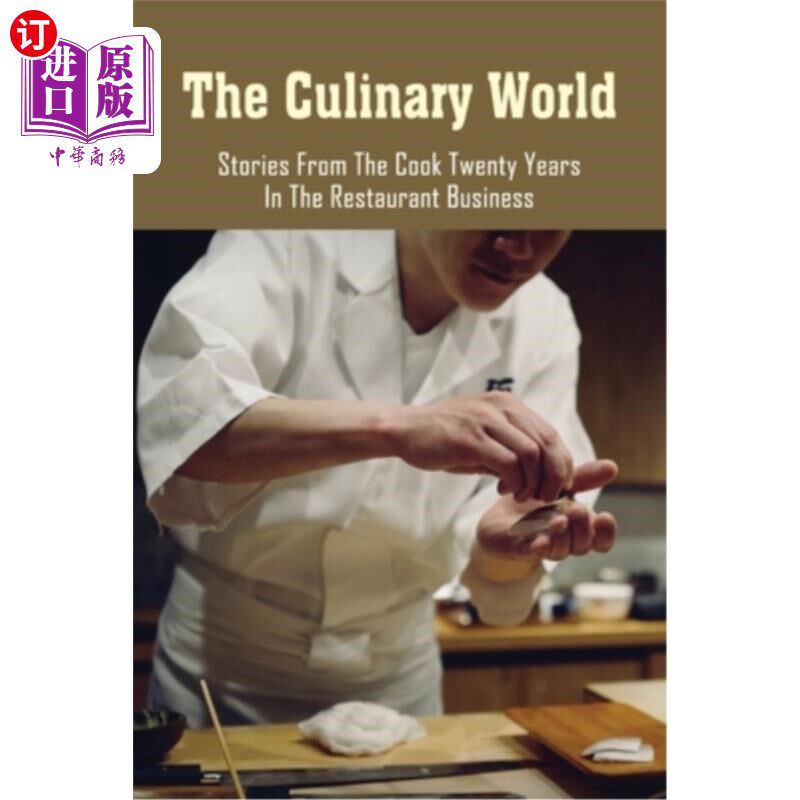 海外直订the culinary world: stories from the cook twenty years