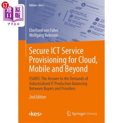 海外直订Secure ICT Service Provisioning for Cloud, Mobil... 面向云、移动及其他领域的安全ICT服务提供