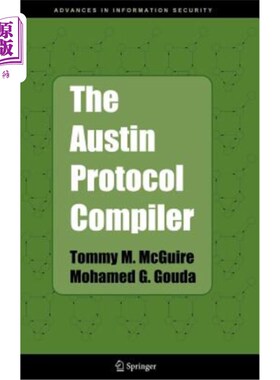 海外直订The Austin Protocol Compiler 奥斯汀协议编译器