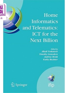 海外直订Home Informatics and Telematics: Ict for the Next Billion 家庭信息学和远程信息技术:下一个十亿的信息通信技术