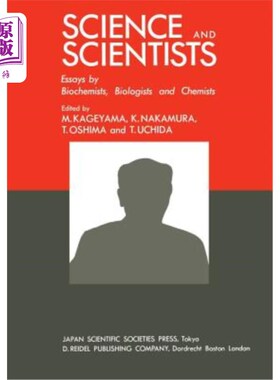 海外直订Science and Scientists: Essays by Biochemists, Biologists and Chemists 科学与科学家：生物化学家、生物学家和