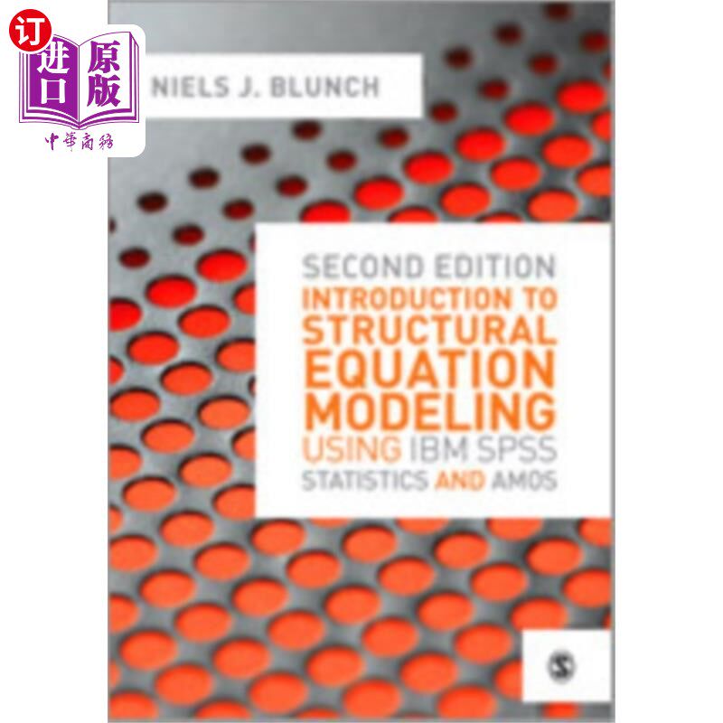海外直订Introduction to Structural Equation Modeling Usi... 介绍结构方程建模使用IBM SPSS统计和Amos