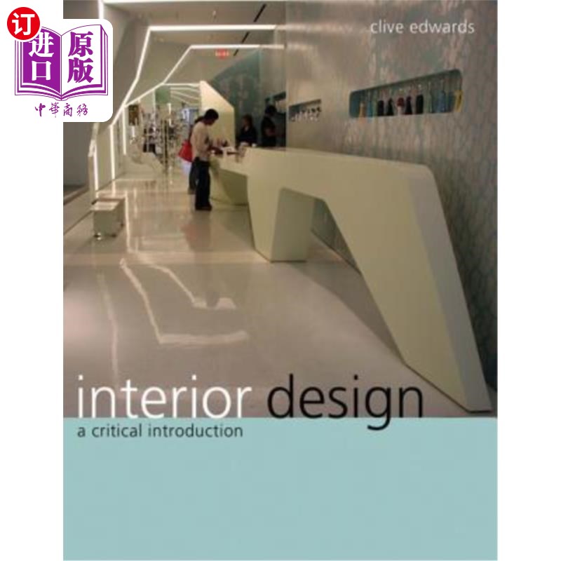 海外直订Interior Design: A Critical Introduction 室内设计:批判性介绍