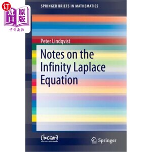 海外直订Notes on the Infinity Laplace Equation 关于无穷拉普拉斯方程的注记