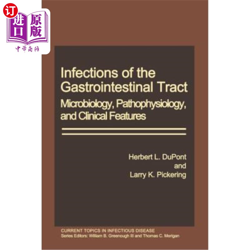 海外直订医药图书Infections of the Gastrointestinal Tract: Microbiology, Pathophysiology, and Cli 胃肠道感染:微生物