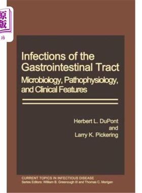 海外直订医药图书Infections of the Gastrointestinal Tract: Microbiology, Pathophysiology, and Cli 胃肠道感染:微生物