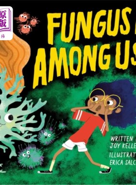 海外直订Fungus Is Among Us! 真菌就在我们中间！