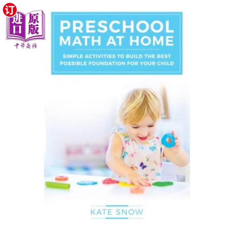 海外直订Preschool Math at Home: Simple Activities to Build the Best Possible Foundation  学前数学在家:简单的活动，