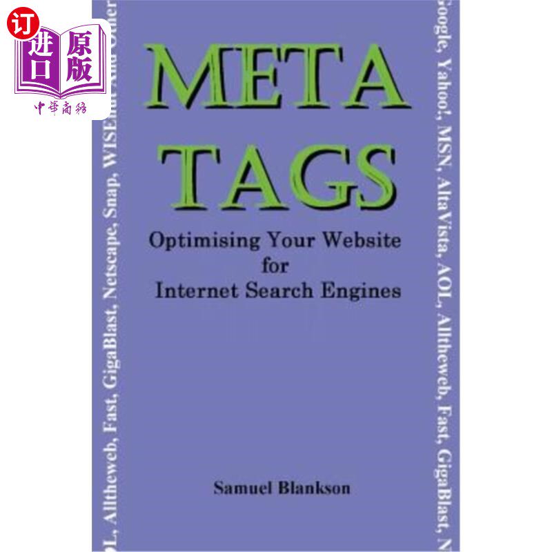海外直订Meta Tags - Optimising Your Website for Internet Search Engines (Google, Yahoo!, Meta标签-优化您的网站为互