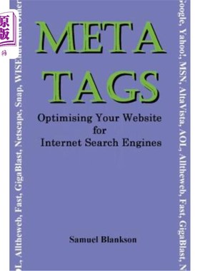海外直订Meta Tags - Optimising Your Website for Internet Search Engines (Google, Yahoo!, Meta标签-优化您的网站为互