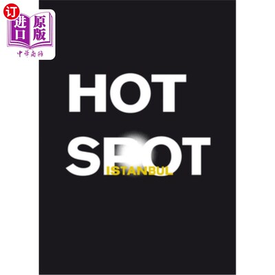 海外直订Hot Spot Istanbul 伊斯坦布尔热点