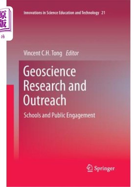 海外直订Geoscience Research and Outreach: Schools and Public Engagement 地球科学研究和推广:学校和公众参与