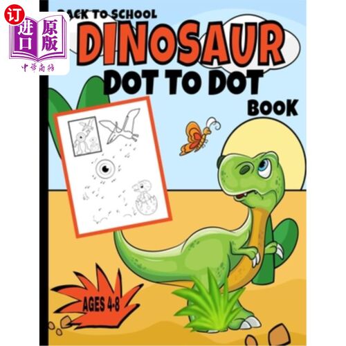 海外直订Back To School Dinosaur Dot To Dot Book: Join The Dots Activity Puzzle Book 回到学校恐龙点对点书:加入点活动