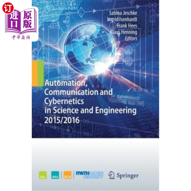 海外直订Automation, Communication and Cybernetics in Science and Engineering 2015/2016 Automation,