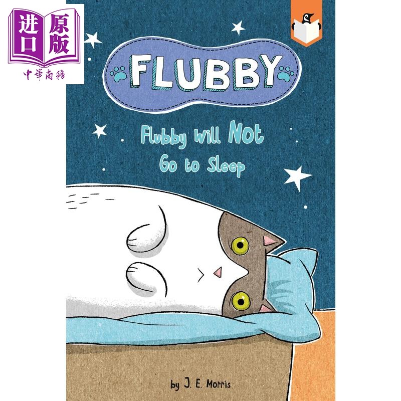 Flubby Will Not Go to Sleep 英文原版 大懒猫费洛比4 英文原版 绘本 儿童章节书少儿图书 5-7岁【中商原版】
