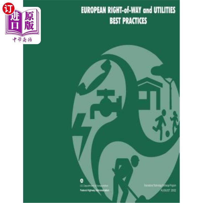 海外直订European Right-of-Way and Utilities Best Practices 欧洲路权和公用事业最佳实践