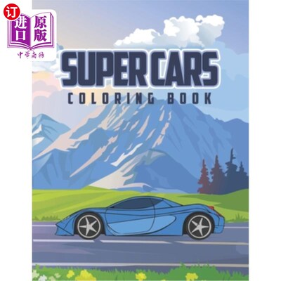 海外直订Super Cars Coloring Book: Coloring book for kids, activity book with 12 cars x2  超级汽车彩绘书：儿童彩绘书