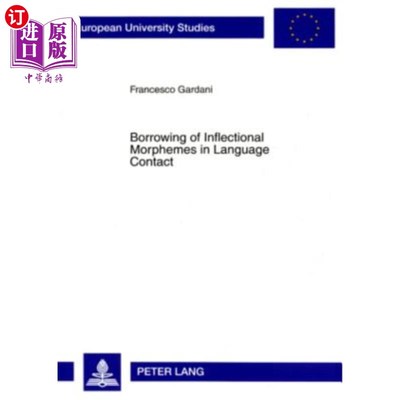 海外直订Borrowing of Inflectional Morphemes in Language Contact 语言接触中屈折语素的借用