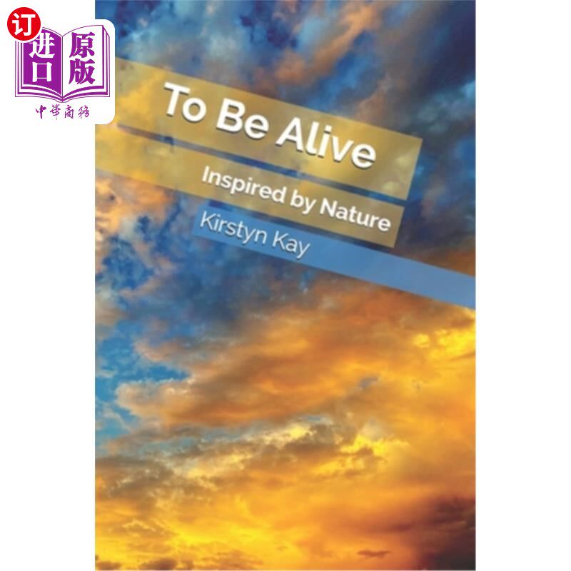 海外直订To Be Alive: Inspired by Nature 活着:受自然启发