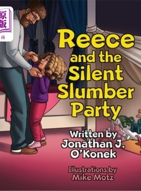 海外直订Reece and the Silent Slumber Party 里斯和沉睡派对