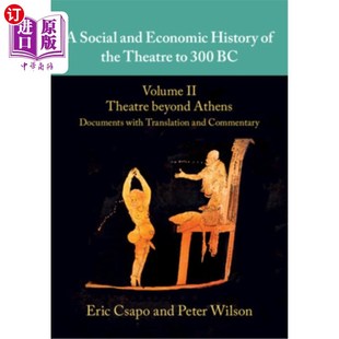 社会 Social Volume Economic 300 前300年 剧院至公元 Theatre Beyond and the History 海外直订A