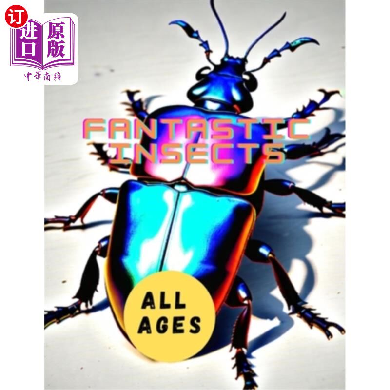 海外直订Fantastic Insects 神奇的昆虫