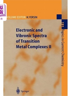 海外直订Electronic and Vibronic Spectra of Transition Metal Complexes II 过渡金属配合物的电子和振动光谱