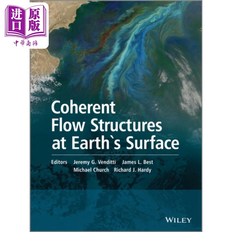 地球表面的相干流动结构 Coherent Flow Structures At EarthS Surface 英文原版 Jeremy Venditti【中商原版】