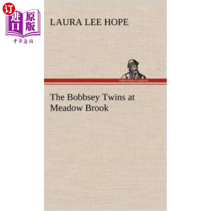 海外直订The Bobbsey Twins at Meadow Brook 梅多布鲁克的鲍比双胞胎
