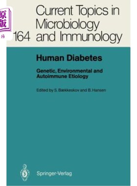 海外直订医药图书Human Diabetes: Genetic, Environmental and Autoimmune Etiology 人类糖尿病：遗传、环境和自身免疫病因学