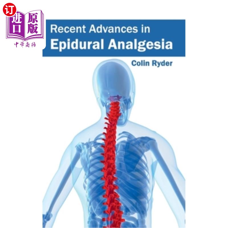 海外直订医药图书Recent Advances in Epidural Analgesia 硬膜外镇痛的研究进展