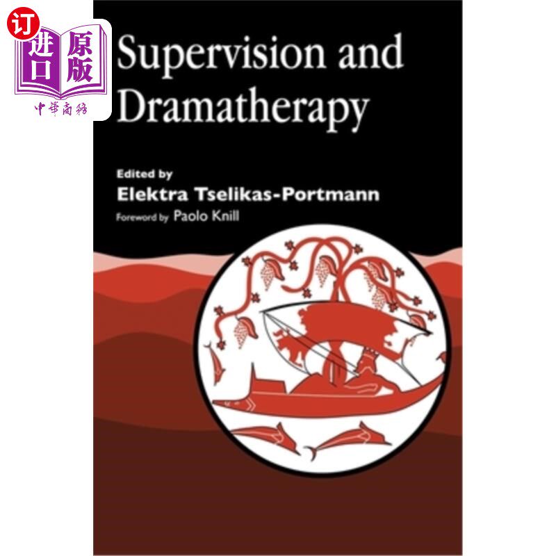 海外直订医药图书Supervision and Dramatherapy 监督与治疗