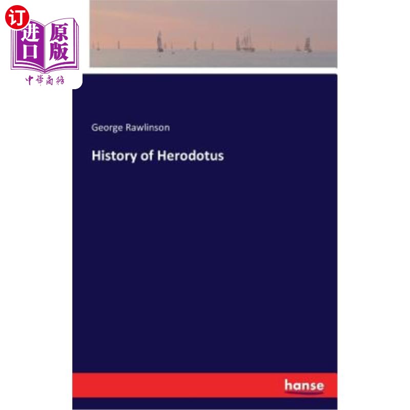 海外直订History of Herodotus 希罗多德的历史