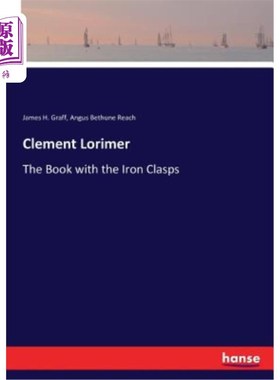 海外直订Clement Lorimer: The Book with the Iron Clasps 克莱门特·洛里默
