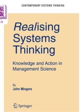 海外直订Realising Systems Thinking: Knowledge and Action in Management Science 实现系统思维:管理科学中的知识与行动