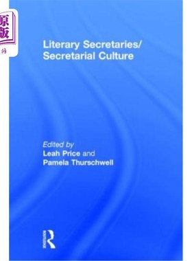 海外直订Literary Secretaries/Secretarial Culture 文学秘书/秘书文化