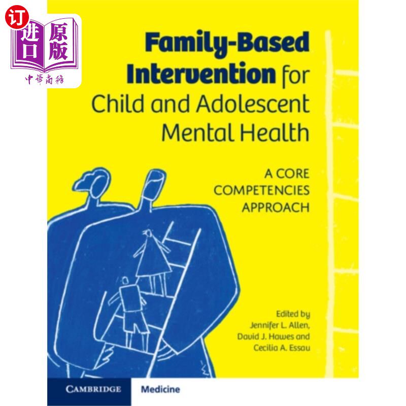 海外直订医药图书Family-Based Intervention for Child and Adolesce... 以家庭为基础的儿童和青少年心理健康干预