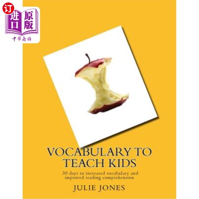 海外直订Vocabulary to Teach Kids: 30 days to increased vocabulary and improved reading c 教孩子词汇：30天增加词汇量