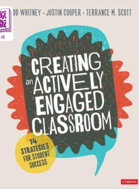 海外直订Creating an Actively Engaged Classroom: 14 Strategies for Student Success 创建一个积极参与的课堂:学生成功的14个