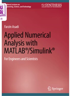 海外直订Applied Numerical Analysis with Matlab(r)/Simulink(r): For Engineers and Scienti Applied Nu